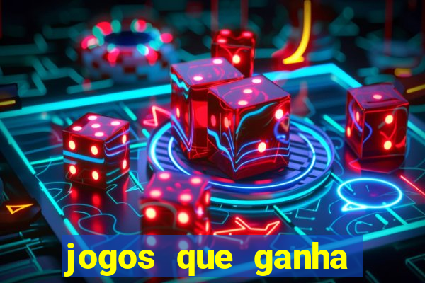 jogos que ganha dinheiro sem pagar